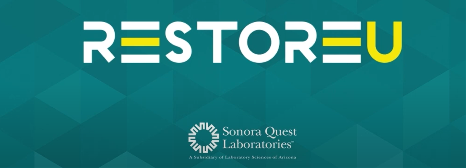 Leading Alzheimer’s disease expert, Dr. Marwan Sabbagh describes how RestoreU optimizes brain health in Sonora Quest Webinar Series.