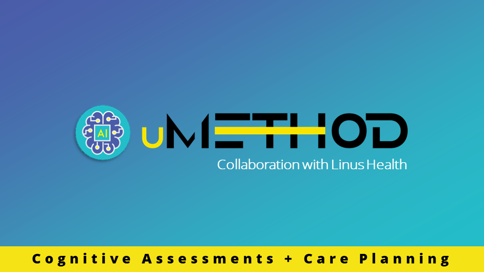 uMethod Health Collaborates with Linus Health to Streamline Digital Brain Health Assessment + Cognitive Care Planning